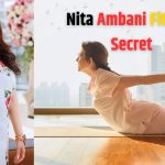 Nita Ambani Fitness Secret