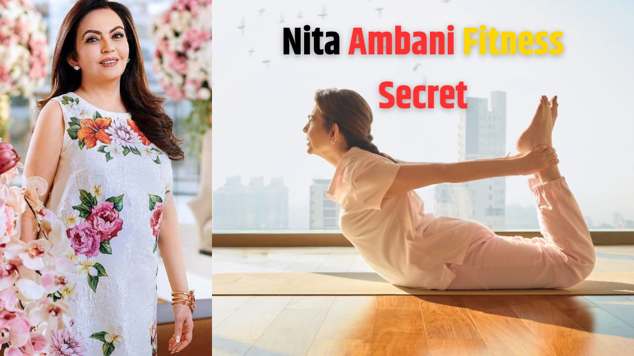 Nita Ambani Fitness Secret